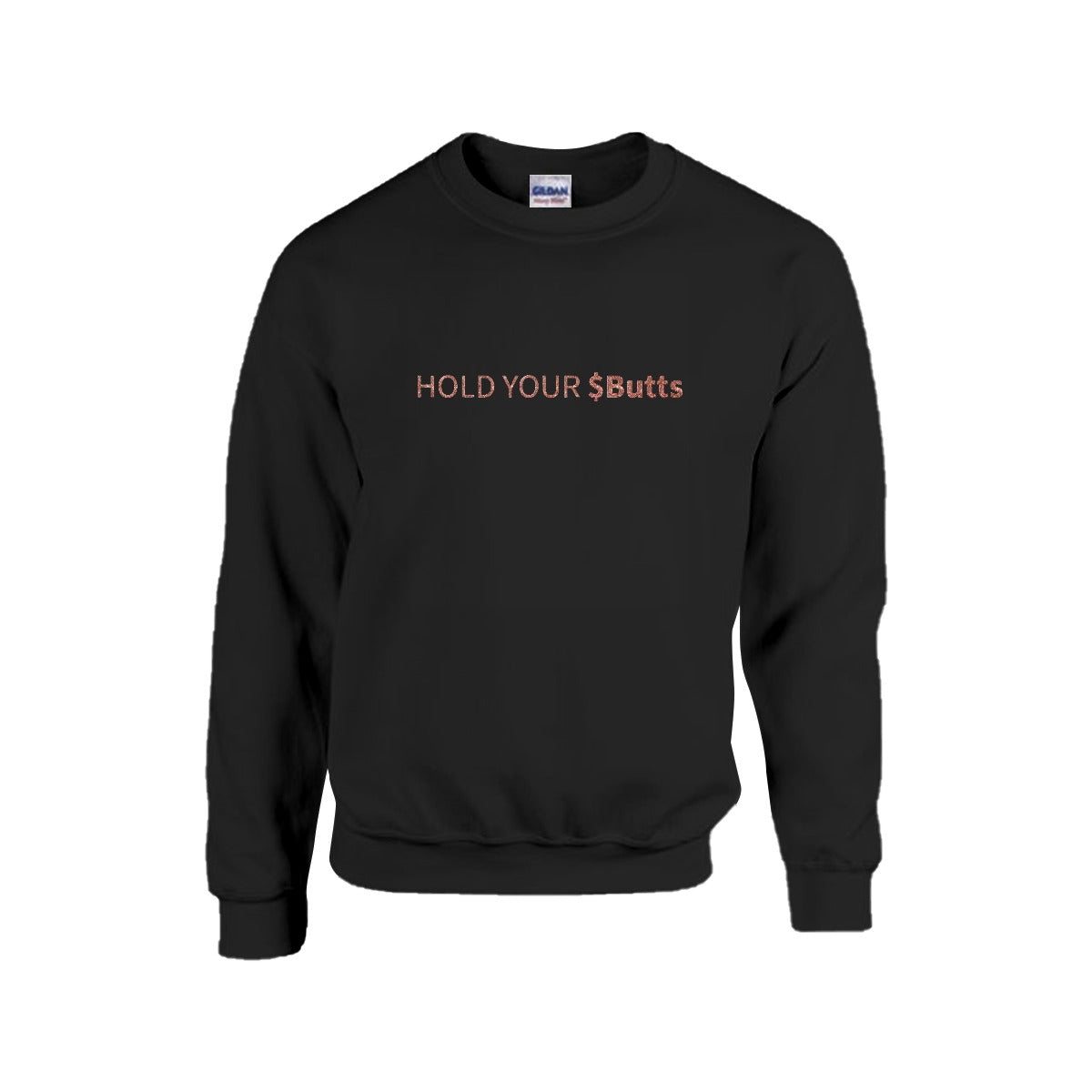 Men's Sweatshirt For $BUTTS